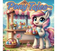 Pony Tales: A Delightful Coloring Adventure