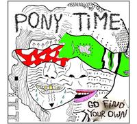 ·pony Time - Go Find Your Own