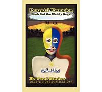Ponygirl Champion- The Maddy Saga- Book Three
