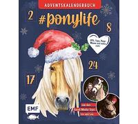 # ponylife - Mein Adventskalenderbuch - Von Lia, Schirdewahn, Beckmann.