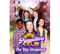 Ponysitters Club: The Big Sleepover