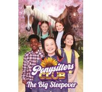 PONYSITTERS CLUB: THE BIG SLEEPOVER - DVD Region 1 SEALED