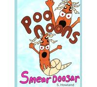 Poo Noons: Smear Doosar: The Legend Begins