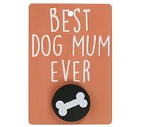 Pooch Pals Best Dog Mum Ever Dog Lead Holder Wall Mounted Plaque Pop-Out Hook Hanger