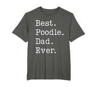 Poodle Dad Best Poodle Dad Ever Standard Poodle Father T-Shirt