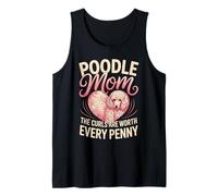 Poodle Mom The Curls are Worth Every Penny Tank Top