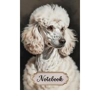 Poodle Notebook for Dog Lovers: 6x9 Lined Journal with white Poodle Line Art on Every Page, 120 Pages - Gift for Dog Mom & Dog Dad