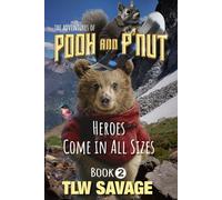 Pooh and P'Nut: Heroes Come in All Sizes: 2