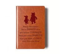 Pooh Bear Leather Notebook Always Remember You’re Braver Than You Believe Leather Notebook Friendship Gift for Women Men Birthday Gifts for Son Daughter (brown)