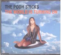 Pooh Sticks - World Is Turning On