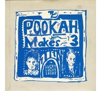 Pookah Makes Three - lucky lucky lucky / fanfare for a cowboy 45 rpm single