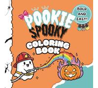 Pookie Spooky Coloring Book: 50 Bold, Easy & Adorably Spooky Halloween Scenes