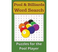 Pool & Billiards Word Search: Word Searches with Easy to Read Print About Pool & Billiards, Pool Tables, Pool Halls and MORE! 6x9 Inches, 110 Pages | ... Gift for Vacation, Holidays and Leisure Time.