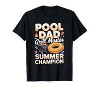 Pool Dad Grill Master Summer Champion T-Shirt