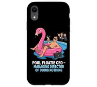 Pool Floatie CEO Managing Director Of Doing Nothing Case for iPhone XR