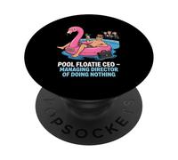Pool Floatie CEO Managing Director Of Doing Nothing PopSockets Adhesive PopGrip