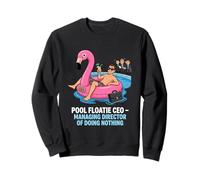 Pool Floatie CEO Managing Director Of Doing Nothing Sweatshirt