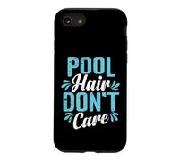 Pool Hair Don't Care Swimming Fun Case for iPhone SE (2020) / 7/8
