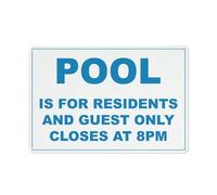 Pool Is For Residents And Guest Closes At 8Pm Sign Safe Sign, Signs Outdoor, 12 X 8 In, Sign For Home, Business, Driveway Alert
