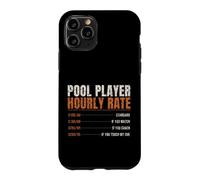 Pool Player Hourly Rate Funny Price List Billiards Case for iPhone 11 Pro