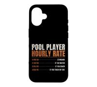 Pool Player Hourly Rate Funny Price List Billiards Case for iPhone 16