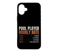 Pool Player Hourly Rate Funny Price List Billiards Case for iPhone 16 Plus