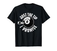 Pool Player Just The Tip I Promise I Billiards Value Graphic T-Shirt