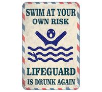 Pool Rules Tin Sign Swim At Your Own Risk Lifeguard is Drunk Again Swimming Warning Metal Signs Vintage Pool Safety Sign Outdoor for Yard Metal Plaque 12x8 inch