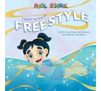 Pool School: Learn to Swim Freestyle