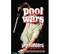 Pool Wars: On the Road to Hell and Back with the World's Greatest Money Players