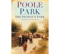 Poole Park: The People's Park