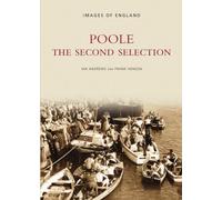 Poole: The Second Selection: Images of England
