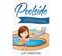 Poolside: A Murder in Menorca Abby Tennant Mystery: 2 (The Abby Tennant Mysteries)