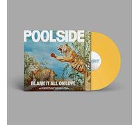 POOLSIDE - BLAME IT ALL ON LOVE - Vinyl Record 12 RECORD - G3z