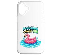 Poolside Mode On Flamingo Float Summer Graphic Case for iPhone 16 Plus