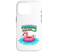 Poolside Mode On Flamingo Float Summer Graphic Case for iPhone 16 Pro