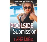 Poolside Submission: a first time freeuse MFM romance (Freeuse Friday)