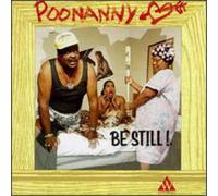 Poonanny - Poonanny Be Still