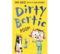 Poop!: 34 (Dirty Bertie, 34)