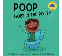 POOP GOES IN THE POTTY: Who knew potty training could be so fun!