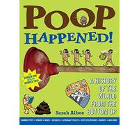 Poop Happened!: A History of the World from the Bottom Up