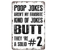 Poop Jokes aren't My Favorite Kind of Jokes Butt They 'Re A Solid #2 Funny Retro Tin Sign Wall Decor for Bathroom Toilet Home Farmhouse Rustic Art Poster Metal Hanging Plaque