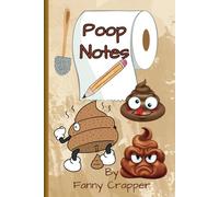 Poop Notes: Hilarious Bathroom Reader Guest Book, Funny Novelty Gag Gift, Perfect for Passing Time on the Throne! Toilet Companion Activity Book