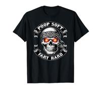 Poop Soft Fart Hard Edgy Skeleton Biker Skull I Poop A Lot Value Graphic T-Shirt