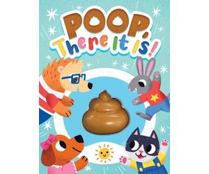 Poop, There It Is! - Children's Touch and Feel Squishy Foam Sensory Board Book