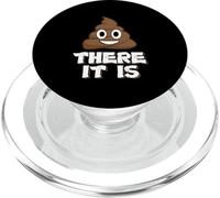 Poop There It Is I Pooped T Shirt PopSockets PopGrip for MagSafe