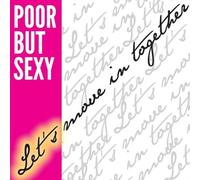 Poor But Sexy - Let's Move in Together