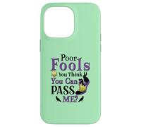 Poor Fools, You Can Pass Me? Case for iPhone 14 Pro Max