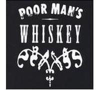Poor Man S Whiskey - Roadside Attraction