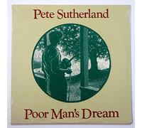Poor Man's Dream - Pete Sutherland - Vinyl LP